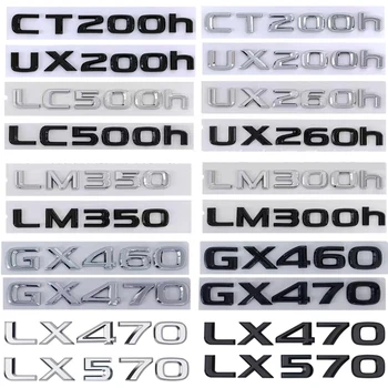 3D Pôvodné ABS CT200h UX260h LC500h LM500h LM300h LM350 GX460 GX470 LX470 LX570 Kufri Písmená Odznak Znak Nálepky-Nálepky