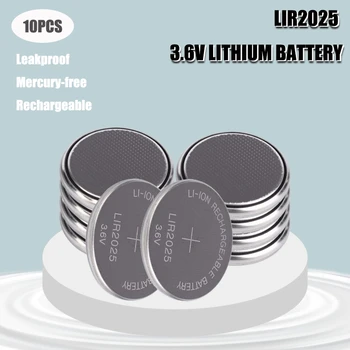 Vysoká kvalita NOVÉ 10PCS LIR2025 3.6 V, Tlačidlo okrúhlu Batériu, LIR2025 Nabíjateľnú Batériu môže vymeniť batérie CR2025